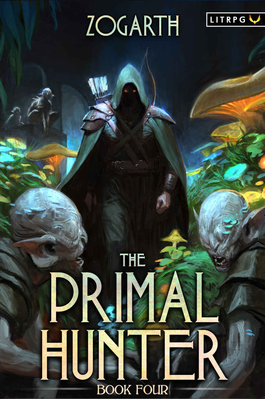The Primal Hunter 4 Zogarth