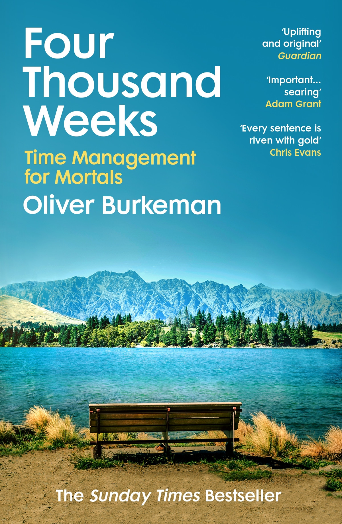 Four Thousand Weeks Oliver Burkeman