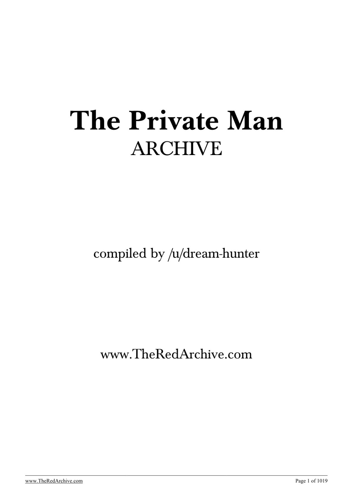 The Private Man Blog Writings 1st Edition Compiled By Dreamhunter