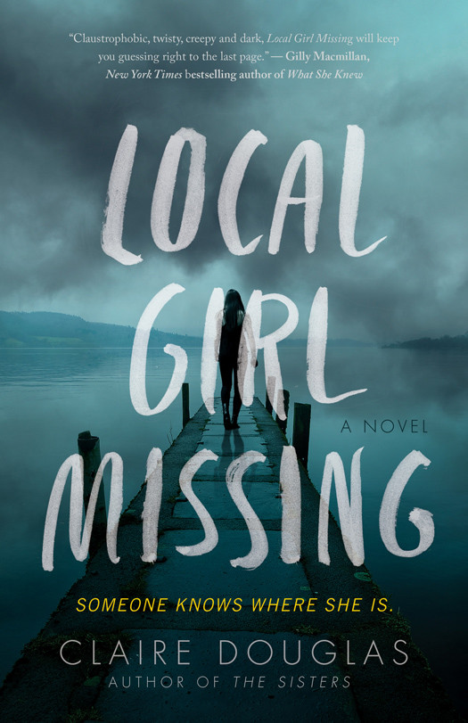 Local Girl Missing Claire Douglas