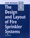 The Design And Layout Of Fire Sprinkler Systems Second Edition 1st Mark Bromann