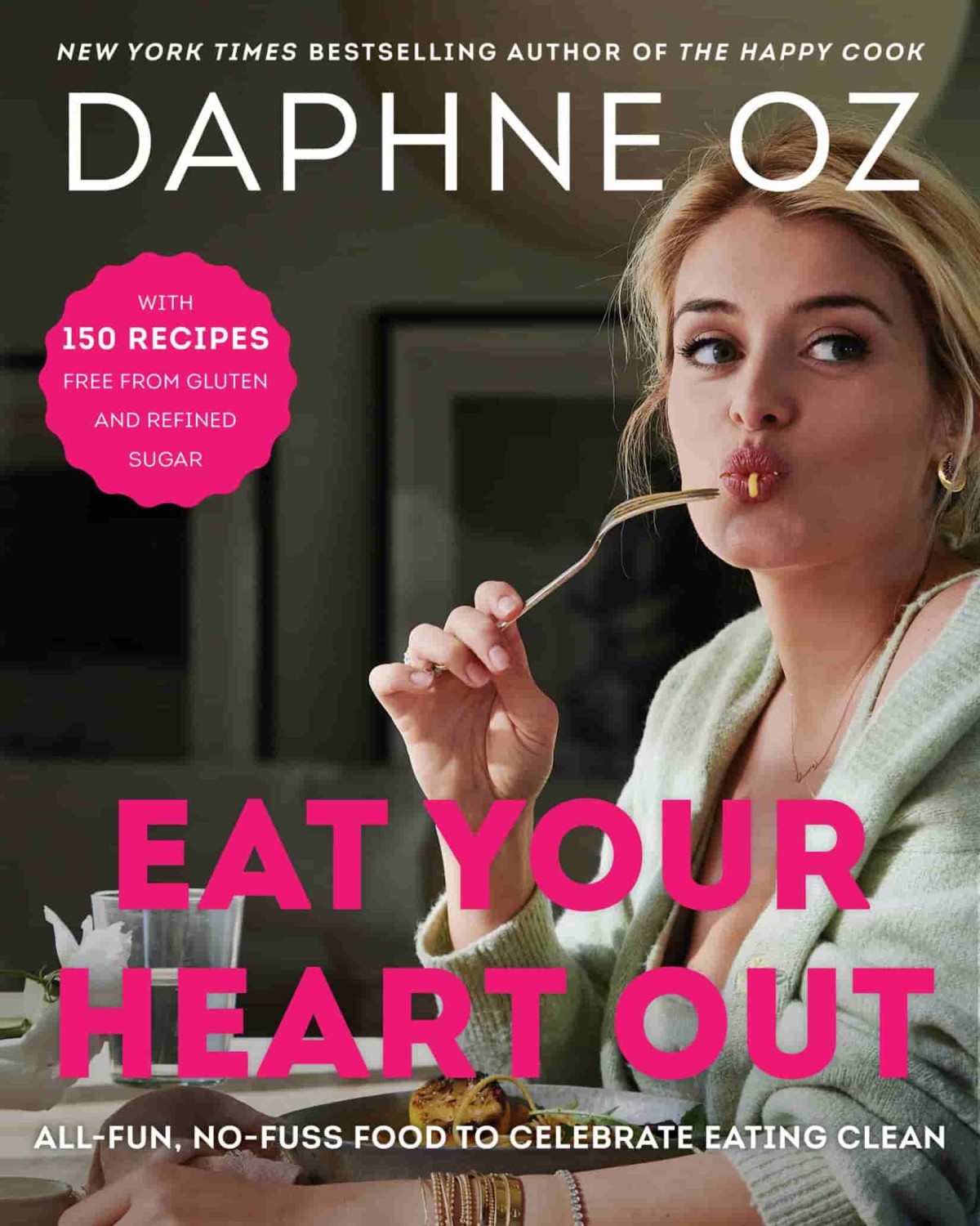 Eat Your Heart Out Daphne Oz