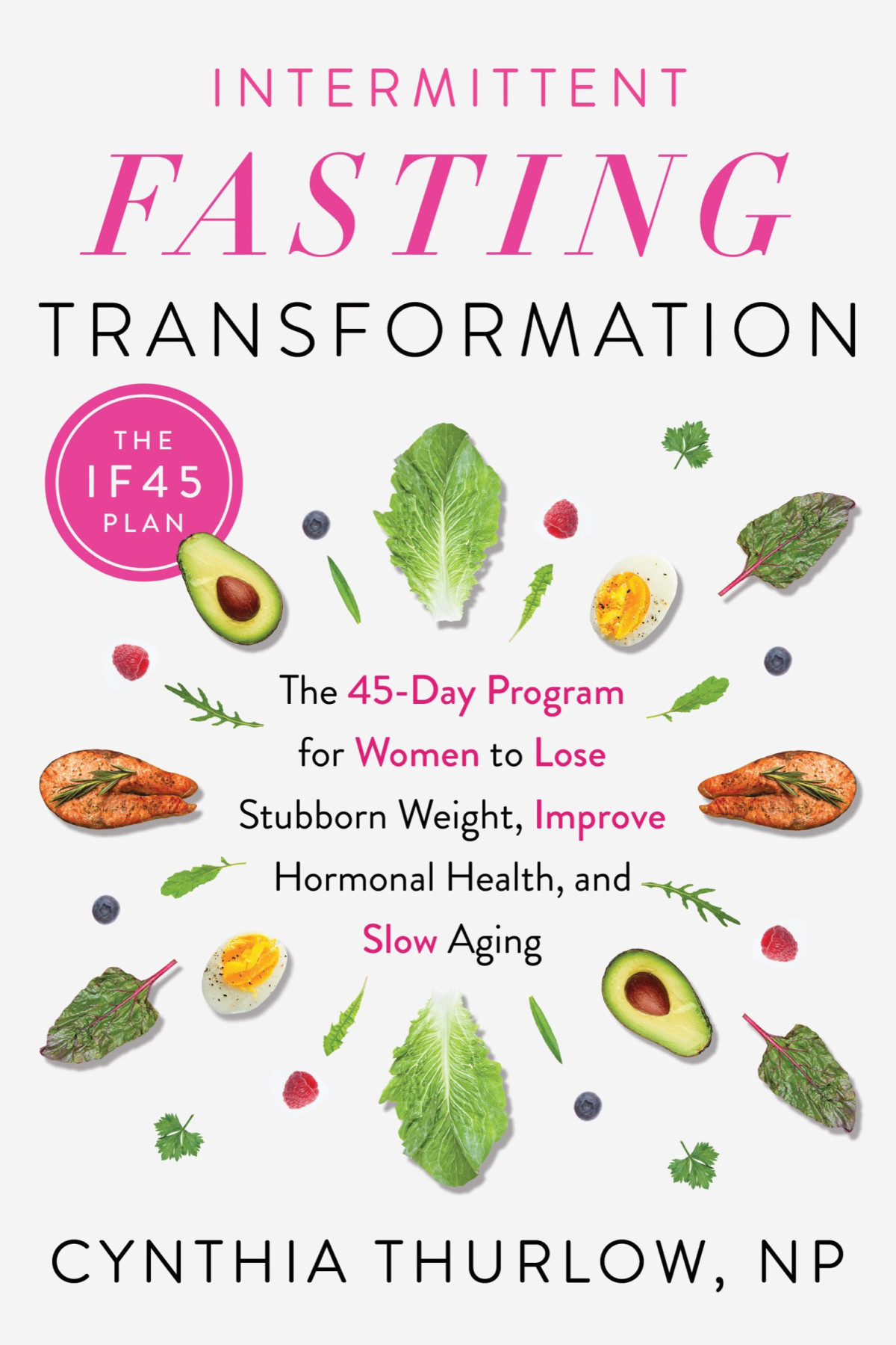 Intermittent Fasting Transformation Cynthia Thurlow