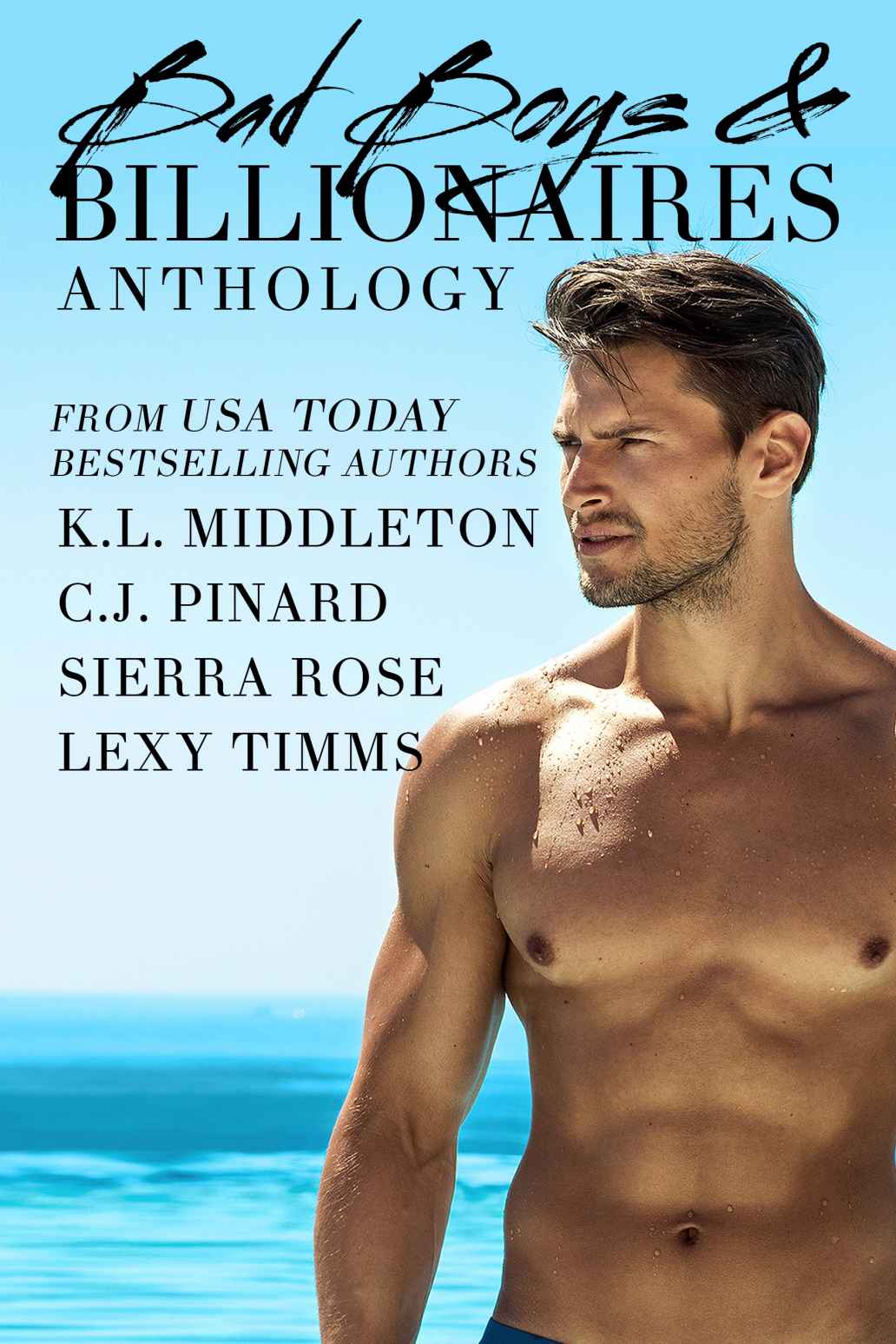 Bad Boys Billionaires An Anthology Kl Middleton Cj Pinard Sierra Rose Lexy Timms