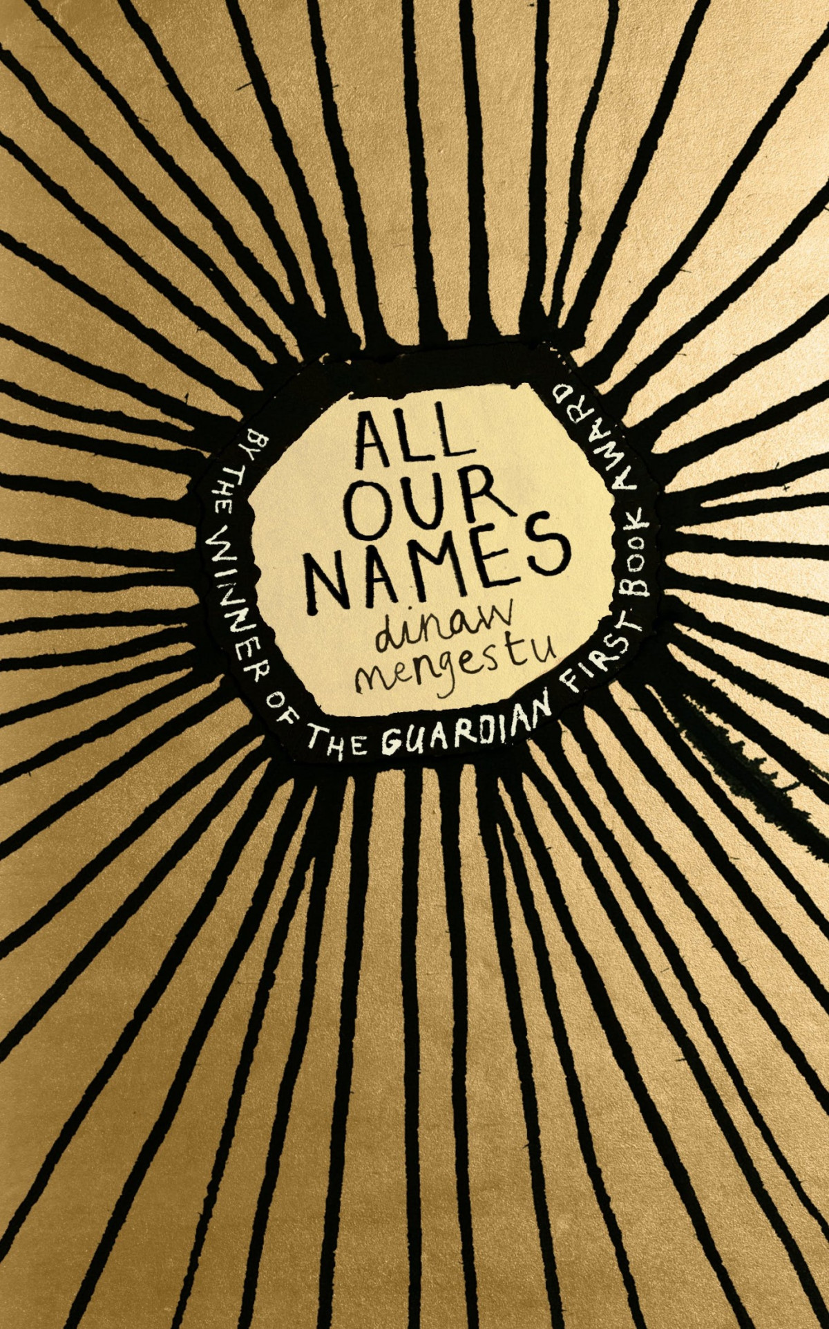 All Our Names Dinaw Mengestu