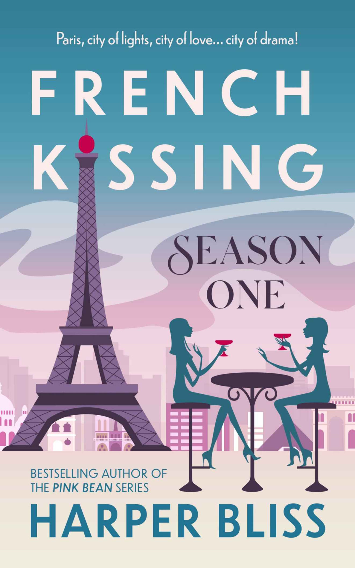 French Kissing Season One Bliss Harper