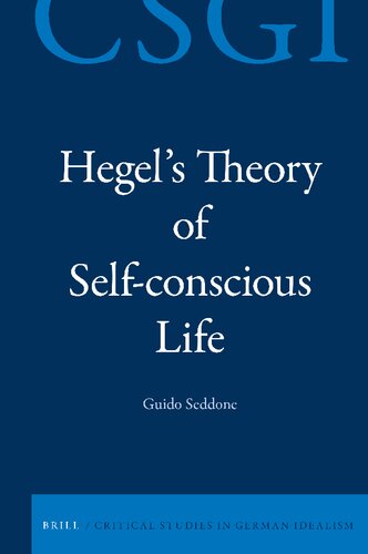 Hegels Theory Of Selfconscious Life 1st Edition Guido Seddone