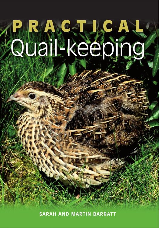 Practical Quailkeeping Sarah Barratt Martin Barratt