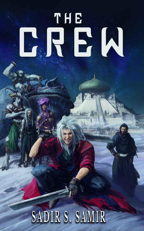 The Crew Sadir S Samir