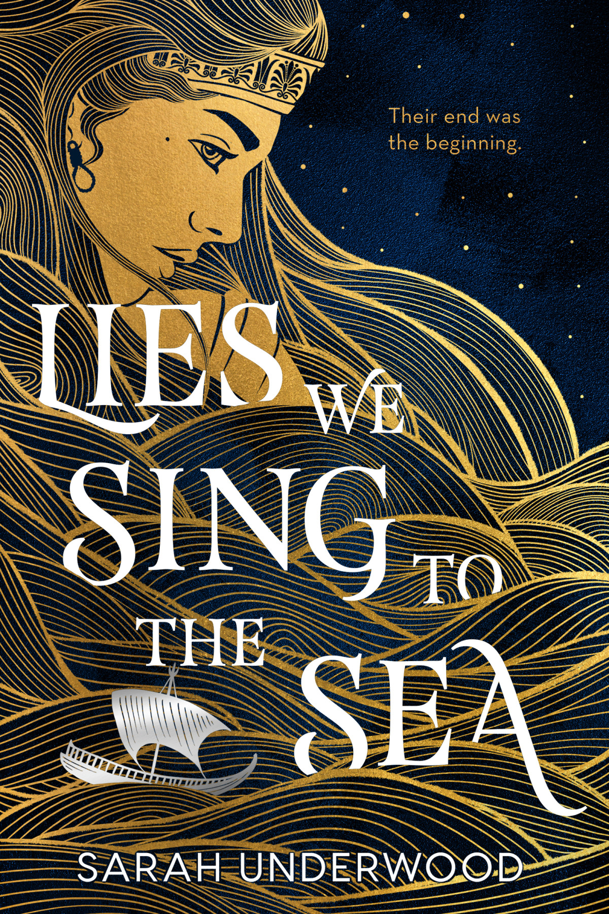 Lies We Sing To The Sea 1st Edition Sarah Underwood