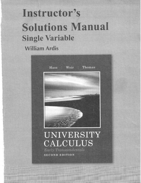 University Calculus Instructors Solutions Manual 2nd Edition William Ardis