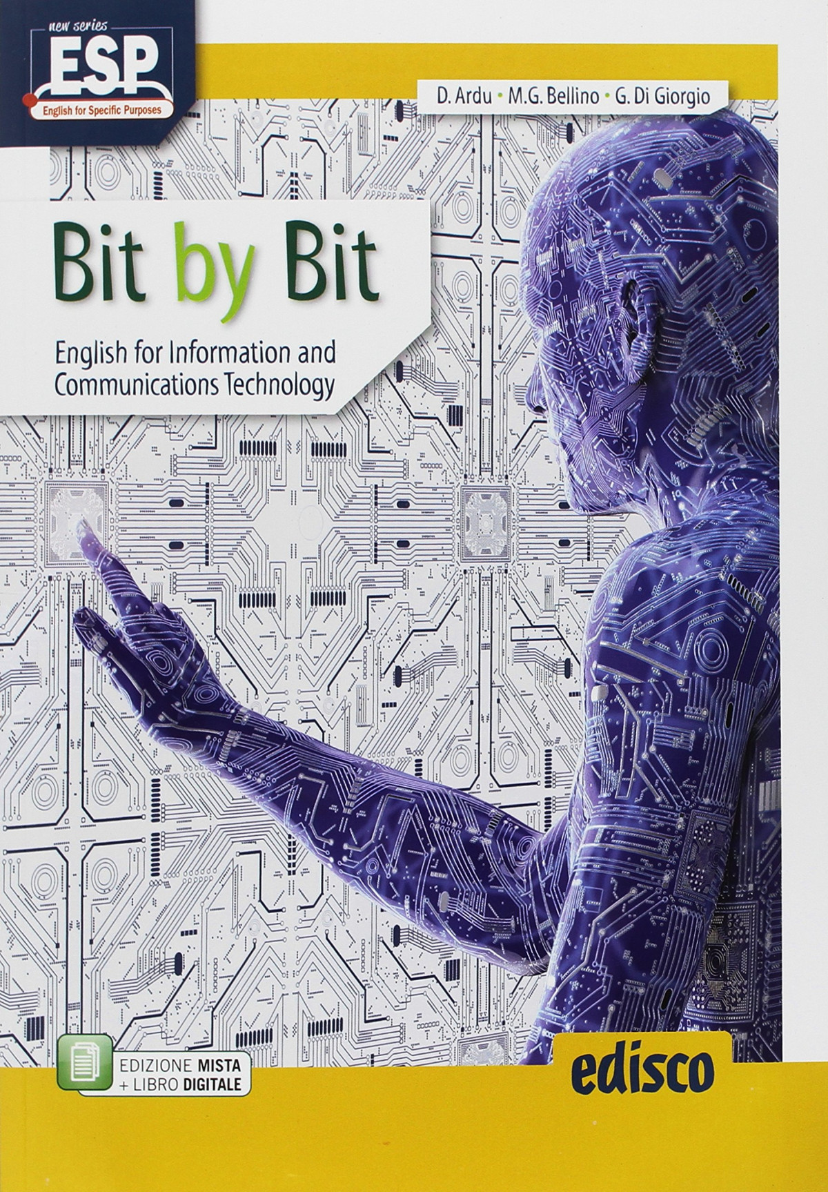 Bit By Bit English For Information And Communications Technology Doretta Ardu
