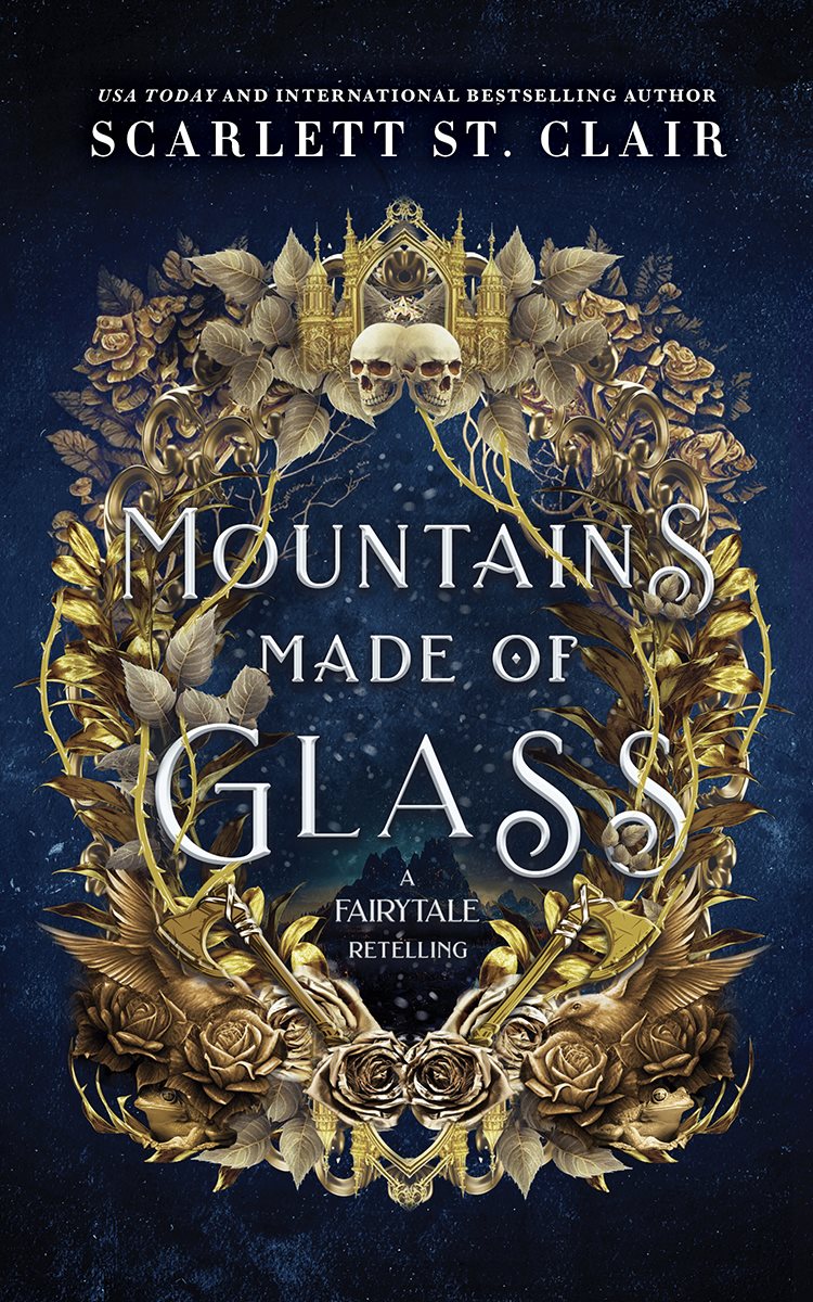 Mountains Made Of Glass Scarlett St Clair