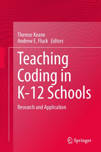 Teaching Coding In K12 Schools Research And Application Therese Keane