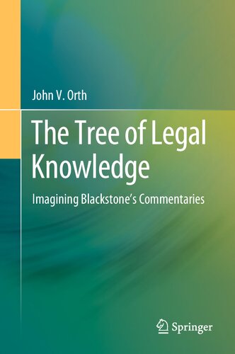 The Tree Of Legal Knowledge Imagining Blackstones Commentaries John V Orth