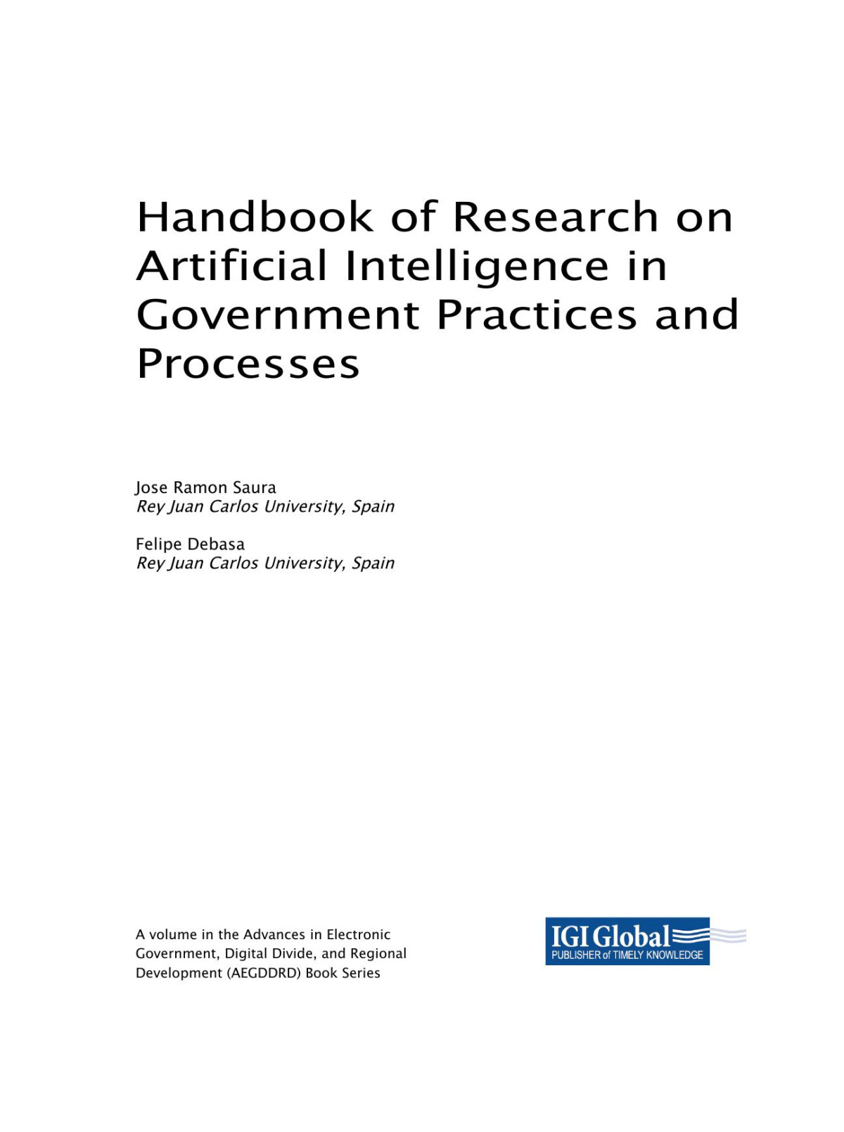 Handbook Of Research On Artificial Intelligence In Government Practices And Processes Jose Ramon Saura