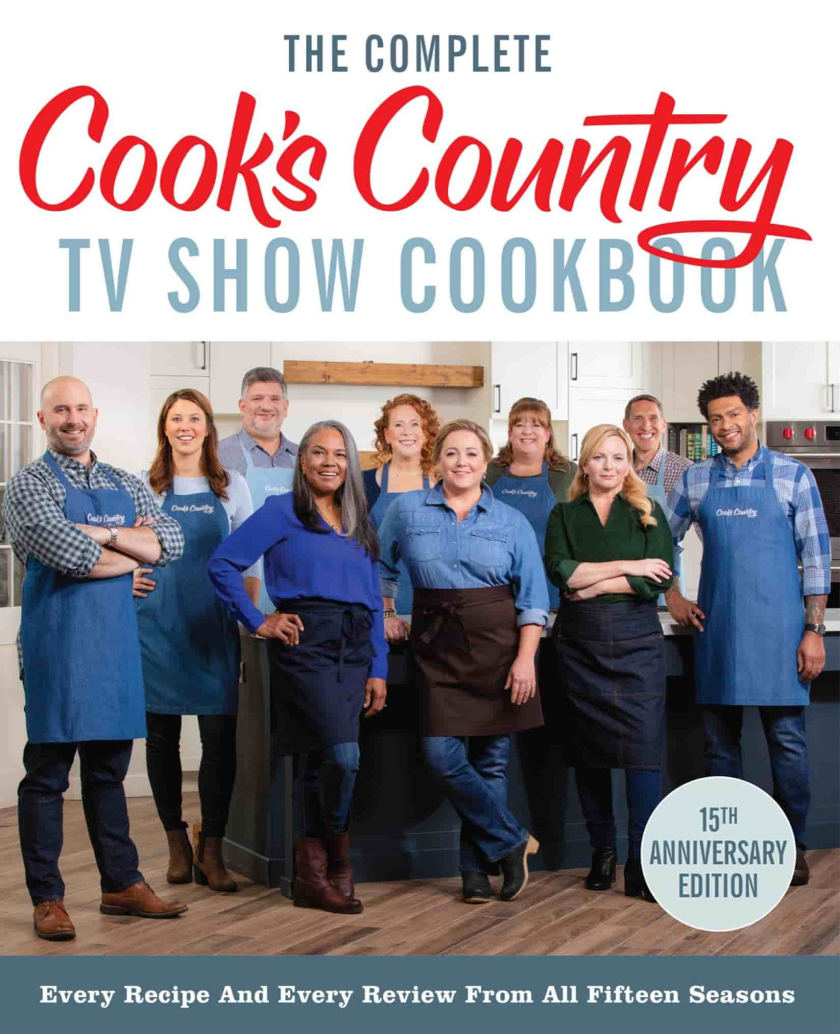 The Complete Cooks Country Tv Show Cookbook Americas Test Kitchen