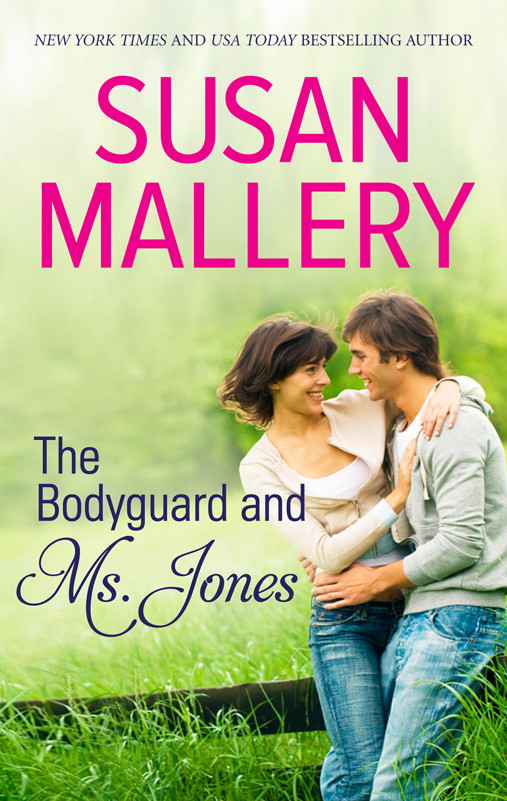The Bodyguard And Ms Jones Susan Mallery