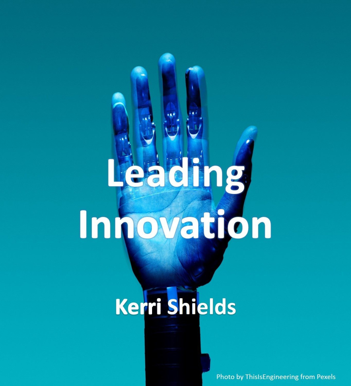Leading Innovation Kerri Shields