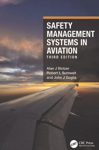 Safety Management Systems In Aviation 3rd Edition 3rd Alan J Stolzer