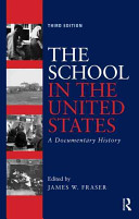 The School In The United States A Documentary History James W Fraser