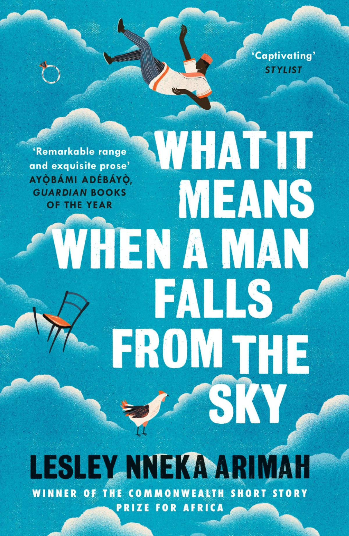 What It Means When A Man Falls From The Sky Lesley Nneka Arimah