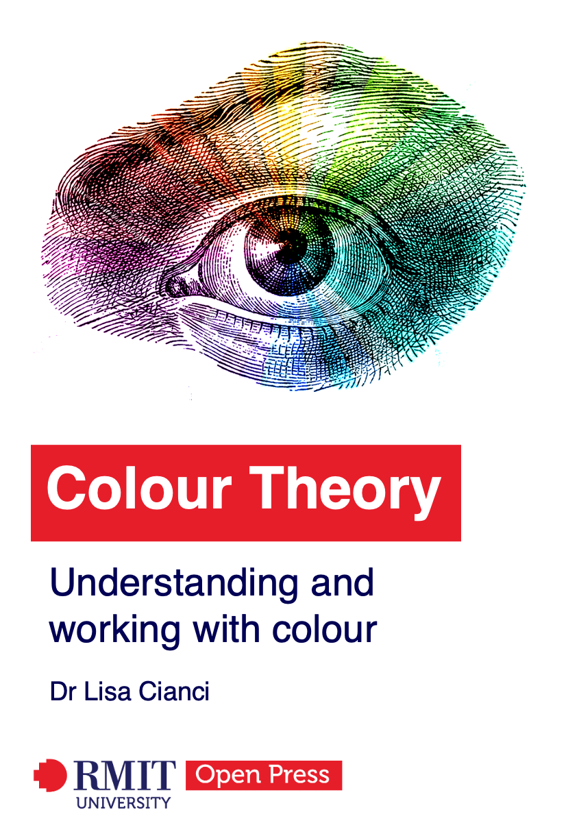 Colour Theory Understanding And Working With Colour Lisa Cianci