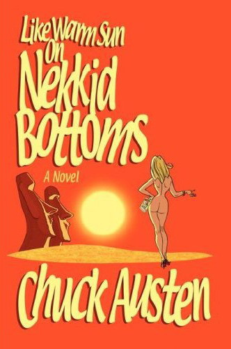 Like Warm Sun On Nekkid Bottoms Charles Austen