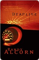 Deadline Randy Alcorn