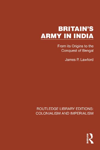 Britains Army In India 2nd Edition James P Lawford