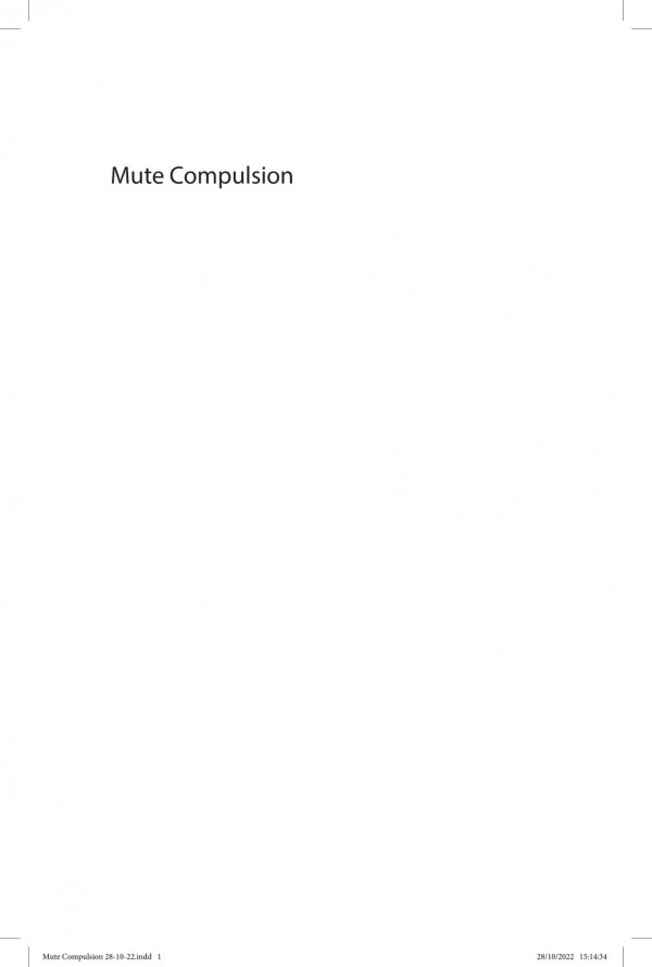 Mute Compulsion A Marxist Theory Of The Economic Power Of Capital Sren Mau