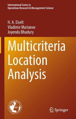 Multicriteria Location Analysis 1st Edition H A Eiselt Vladimir Marianov