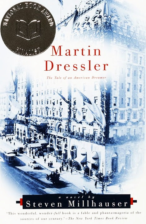 Martin Dressler Steven Millhauser
