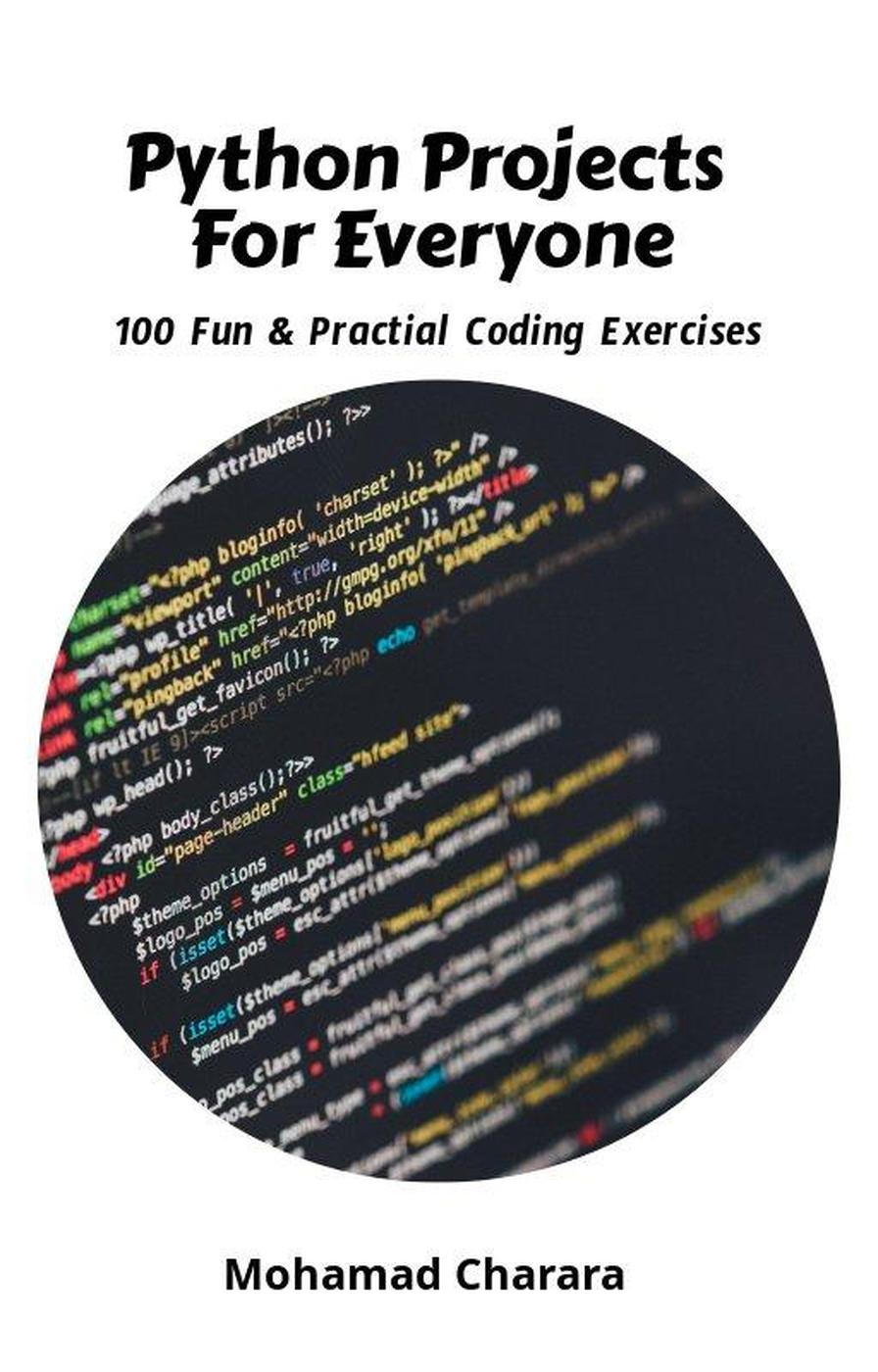 Python Projects For Everyone 1st Mohamad Charara