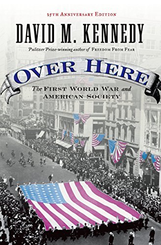 Over Here The First World War And American Society David M Kennedy