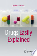 Drugs Easily Explained 1st Roland Seifert
