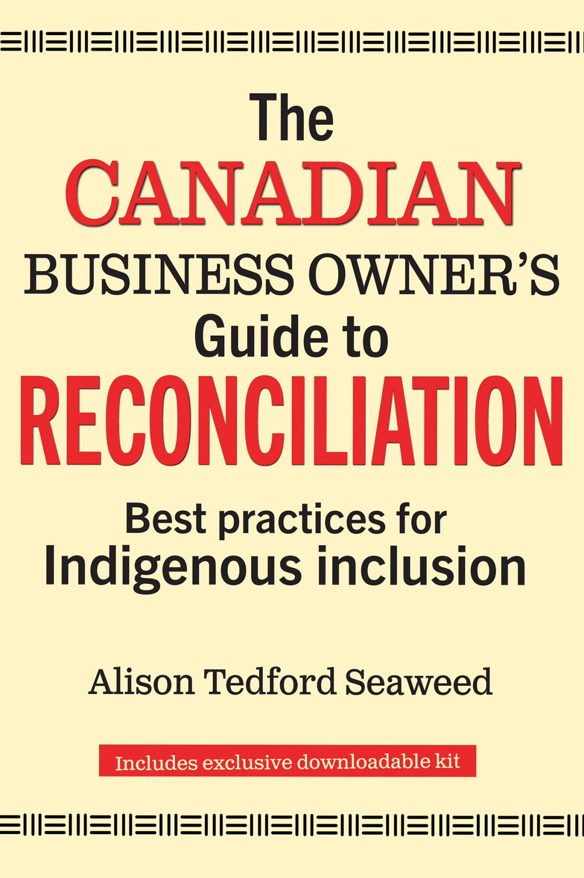The Canadian Business Owners Guide To Reconciliation Alison Tedford Seaweed