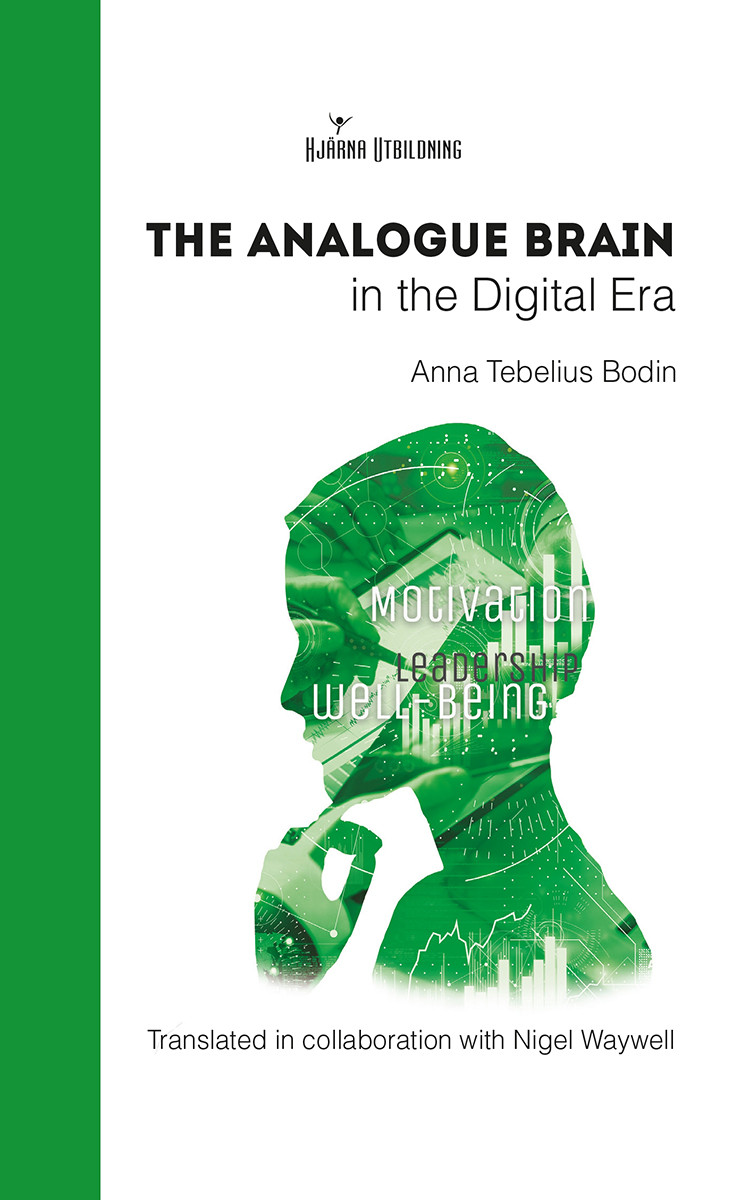 The Analogue Brain In The Digital Era Anna Tebelius Bodin
