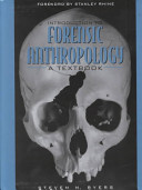 Introduction To Forensic Anthropology Steven N Byers