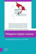Philippine Digital Cultures Cheryll Ruth Soriano Earvin Charles Cabalquinto
