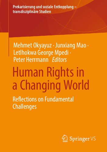 Human Rights In A Changing World Reflections On Fundamental Challenges Mehmet Okyayuz