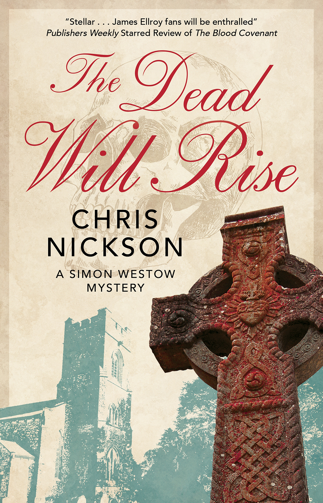 The Dead Will Rise Chris Nickson