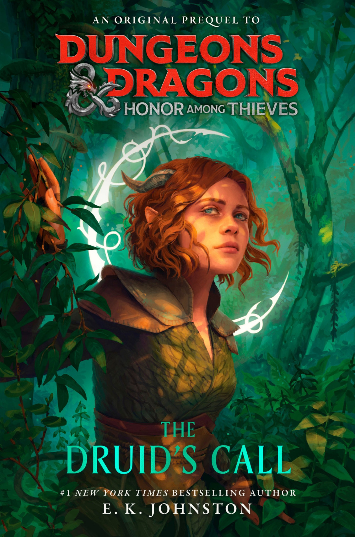 Dungeons Dragons Honor Among Thieves The Druids Call E K Johnston