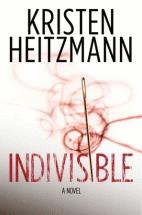 Indivisible Kristen Heitzmann