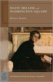Daisy Miller And Washington Square Henry James