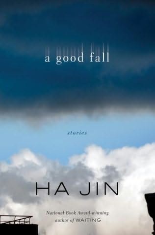 A Good Fall Ha Jin