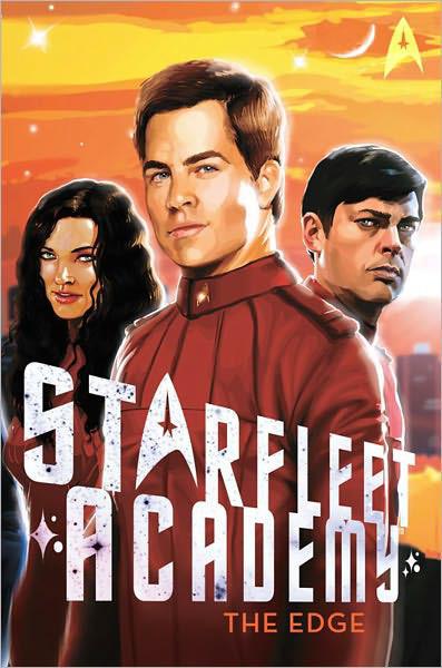 Star Trek Starfleet Academy Abramsverse 02 The Edge Rudy Josephs