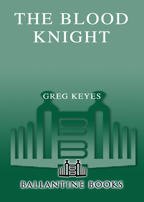 The Blood Knight Greg Keyes