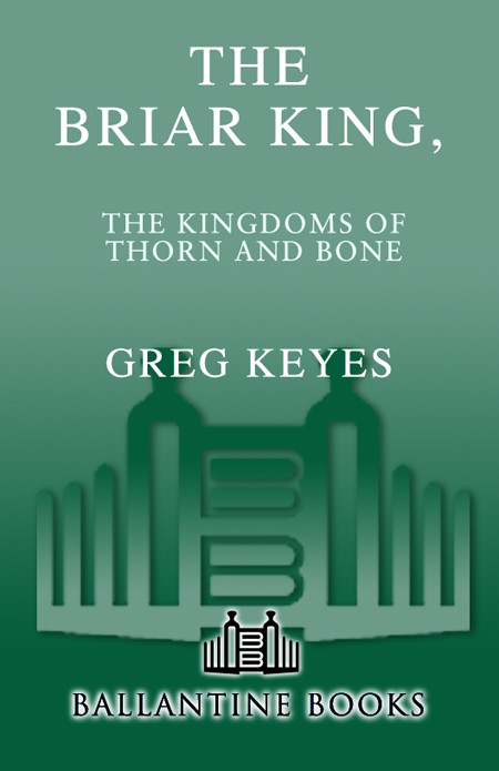 The Briar King Greg Keyes