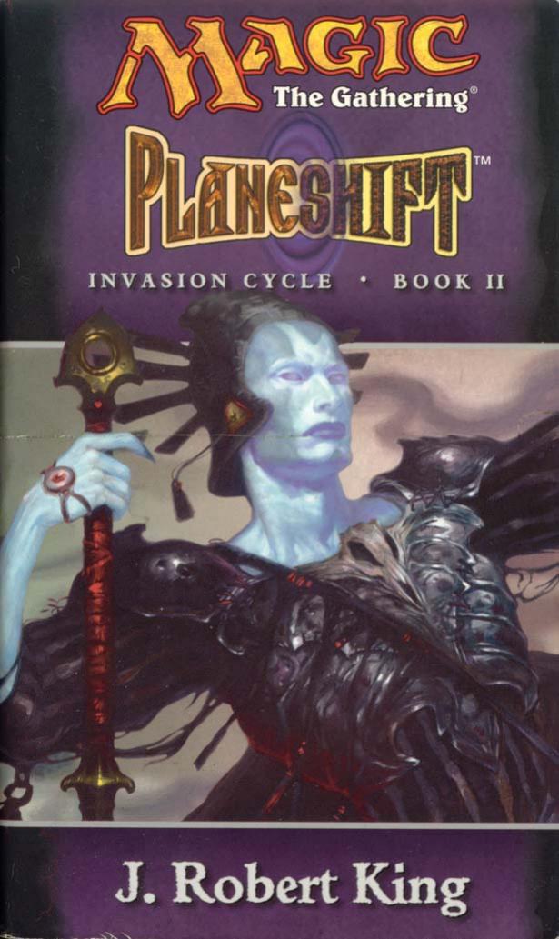 Planeshift Invasion Cycle Bk Ii J Robert King